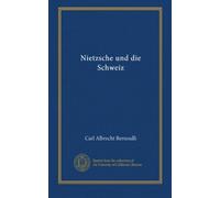 Nietzsche und die Schweiz