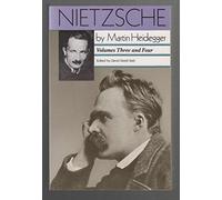 Nietzsche: Volumes Three and Four: Volumes Three and Four: 2 (Nietzsche, Vols. III & IV)