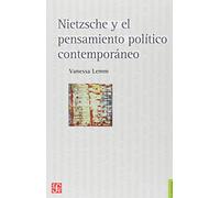 Nietzsche Y El Pensamiento Politico Contemporaneo (Filosofia (fce))