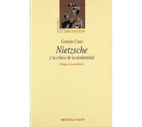 Nietzsche y la crítica de la modernidad: 1 (Biblioteca Nietzsche / Serie estudios)