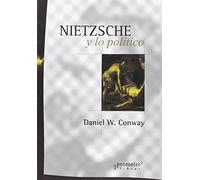 Nietzsche y lo politico (ENSAYO FILOSOFICO)