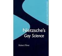 Nietzsche's Gay Science: A Critical Introduction and Guide (Edinburgh Critical Guides to Nietzsche)