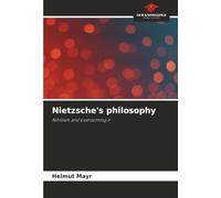 Nietzsche's philosophy: Nihilism and overcoming it
