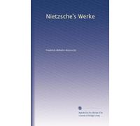 Nietzsche's Werke