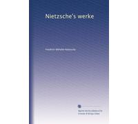 Nietzsche's werke