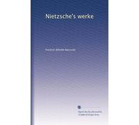 Nietzsche's werke: Volume 1