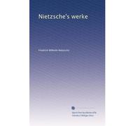 Nietzsche's werke: Volume 10