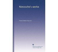 Nietzsche's werke: Volume 10