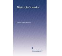 Nietzsche's werke: Volume 2