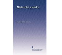 Nietzsche's werke: Volume 8