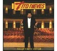 Nieves, Tito - Yo Quiero Cantar