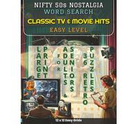 Nifty 50s Nostalgia - Classic TV and Movie Hits: 36 Large-Print Puzzles Celebrating Hollywood Glamour, Prime-Time Hits, and the Stars of the Silver ... 50s Nostalgia: Timeless Word Search Puzzles)