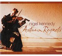 Nigel Kennedy - Autumn regrets