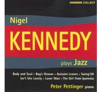 NIGEL KENNEDY PLAYS JAZZ