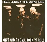 Nigel Lewis & The Zorch Men - Ain't What I Call.. [Vinilo]