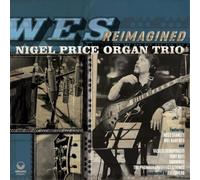 Nigel Price Organ Trio Wes Reimagined (Vinyl) 12" Album