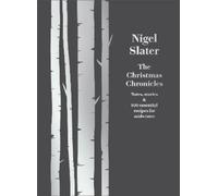 Nigel Slater The Christmas Chronicles (Tapa dura) (Importación USA)