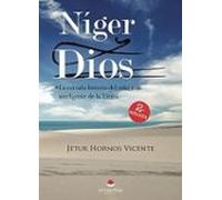 Níger Y Dios. La Extraña Historia Del Niño Más Inteligente De La Tierr