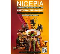Nigeria 2026: Culture, Capital and Global Influence: Stories of Business, Innovation, Entertainment, Sport and the Nigerian Diaspora