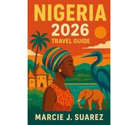 Nigeria 2026 Travel Guide