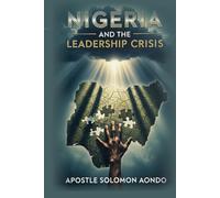 Nigeria and The Leadership Crisis