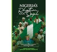 Nigeria’s Rhythm and Soul: A Collection of Poems Celebrating the 36 States of Nigeria