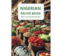 nigerian recipe book write in your own recipes