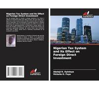 Nigerian Tax System and Its Effect on Foreign Direct Investment