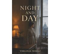 Night and Day: A Broken Engagement, Unrequited Love, and the Search for a Life of One’s Own