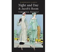Night and Day / Jacob's Room (Wordsworth Classics) by Virginia Woolf (2012-02-08)