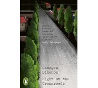 Night at the Crossroads: Georges Simenon (Penguin Modern Classics - Crime & Espionage)