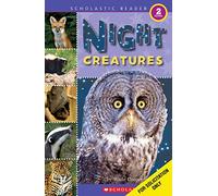 Night Creatures: Level 2 (Scholastic Reader)