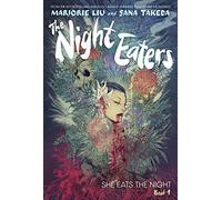 NIGHT EATERS 01 SHE EATS AT NIGHT: 1 (The Night Eaters)