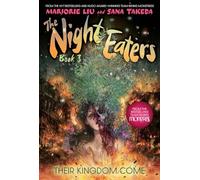 The Night Eaters 3: Their Kingdom Come