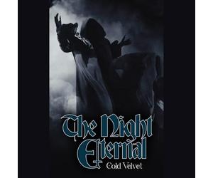 Night Eternal, the - Cold Velvet
