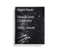 Night Fever: A Design History of Club Culture