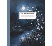 Night Garden Dreams: A Calm Moonlight Journal: Soft Light, Quiet Blooms & Evening Stillness - Aesthetic Notebook for Reflection, Writing & Relaxation