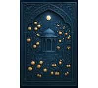 Night in the Orchard Pavilion: A Persian Grove-Inspired Hardcover Journal of Moonlight, Stillness, and Garden Dreams