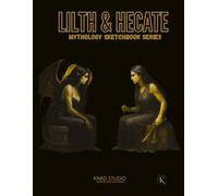 NIGHT MATRON & WITCH OF THE GATES: Duality of Legends - Artist Sketchbook: 120-Page Mythology Drawing Notebook for Tattoo Artists & Creators