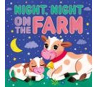 Night Night On The Farm