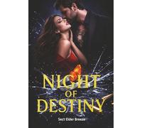 Night of Destiny: A Sweet Contemporary Romance Novel Book 6 (Night of Destiny: A Romance Novel)
