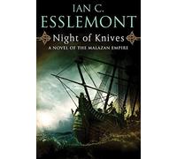Night Of Knives: A Novel of the Malazan Empire: 1