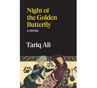 Night of the Golden Butterfly: A Novel (The Islam Quintet)