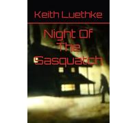 Night Of The Sasquatch