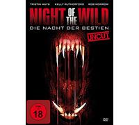Night of the Wild - Die Nacht der Bestien - Uncut [Alemania] [DVD]