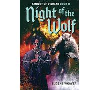 Night of the Wolf: Amulet of Visimar Book II