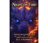Night on Fire: Haven's Manuscripts 1 of 3