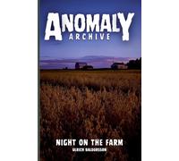 Night On The Farm (Anomaly Archive)