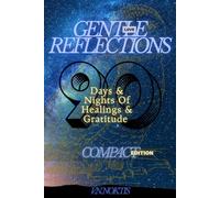 Night Owl Journal: Gentle Reflections Love: Compact Edition - A 90-Day Journey of Peace, Gratitude & Growth