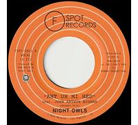 Night Owls - Aht Uh Mi Hed b/w Put On Train [VINYL] [Vinilo]